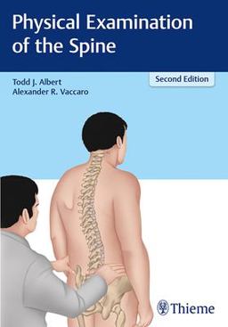 Physical Examination of the Spine 2nd 9781626233201 Front Cover
