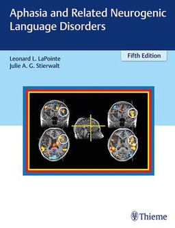 Aphasia and Related Neurogenic Language Disorders 5th 9781626234413 Front Cover