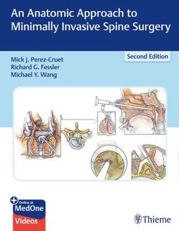 Anatomic Approach to Minimally Invasive Spine Surgery 2nd 9781626236431 Front Cover
