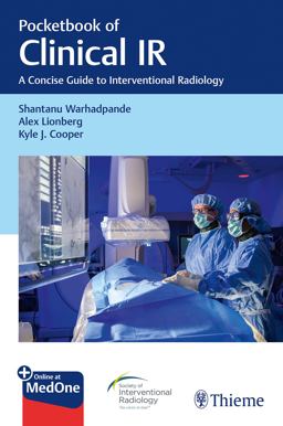Pocketbook of Clinical IR A Concise Guide to Interventional Radiology  9781626239234 Front Cover