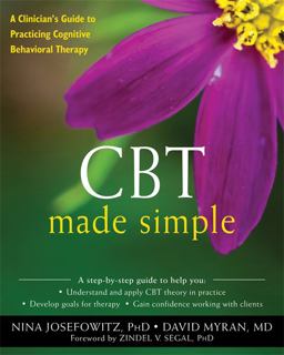 CBT Made Simple A Practical Guide to Learning Cognitive Behavioral Therapy  9781626258501 Front Cover