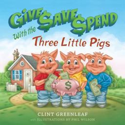 Give, Save, Spend with the Three Little Pigs  9781626340541 Front Cover