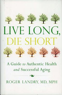 Live Long, Die Short  9781626340732 Front Cover