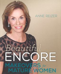 Beautiful Encore Makeovers for Mature Women  9781626341357 Front Cover