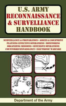 U. S. Army Reconnaissance and Surveillance Handbook U. S. Army Reconnaissance and Surveillance Handbook