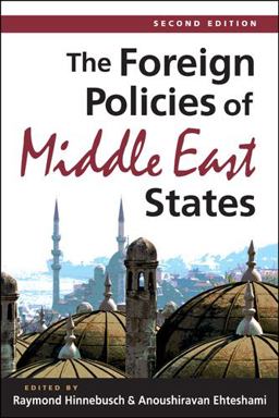 Foreign Policies of Middle East States 2nd 9781626370296 Front Cover