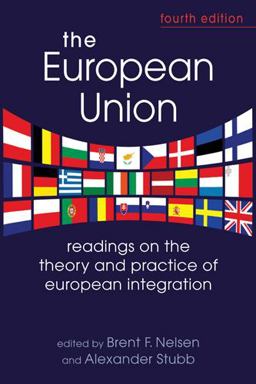 European Union Readings on the Theory and Practice of European Integration 4th 9781626370333 Front Cover