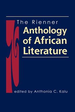 The Rienner Anthology of African Literature:  9781626375833 Front Cover