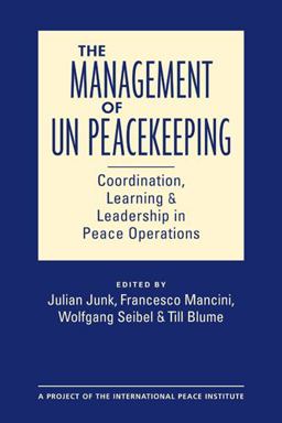 The Management of un Peacekeeping