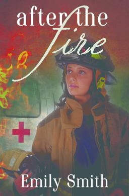 After the Fire After the Fire