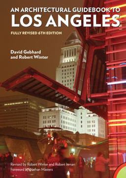 An Architectural Guidebook to Los Angeles An Architectural Guidebook to Los Angeles