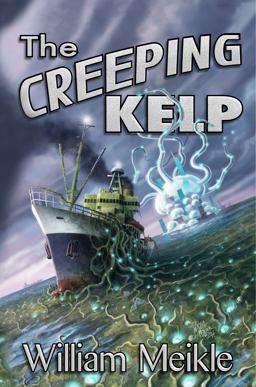 The Creeping Kelp, 2nd Edition LS Paperback