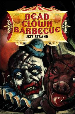 Dead Clown Barbeque, 2nd Edition LS Paperback
