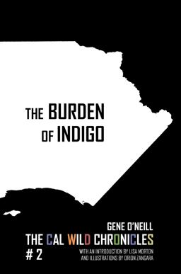 The Burden of Indigo