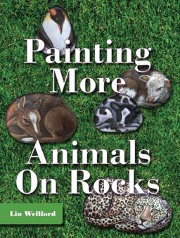 Painting More Animals on Rocks Painting More Animals on Rocks
