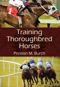 Training Thoroughbred Horses