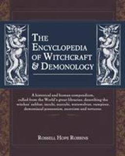 The Encyclopedia of Witchcraft and Demonology
