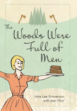 The Woods Were Full of Men