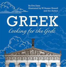 Greek Cooking for the Gods Greek Cooking for the Gods