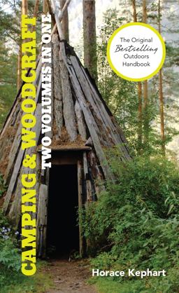 Camping and Woodcraft Camping and Woodcraft