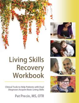 The Living Skills Recovery Workbook The Living Skills Recovery Workbook