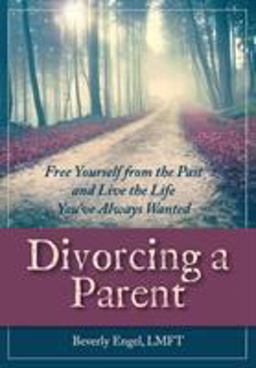 Divorcing a Parent Divorcing a Parent