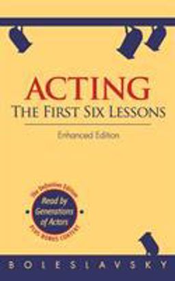 Acting The First Six Lessons  9781626549975 Front Cover
