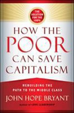 How the Poor Can Save Capitalism