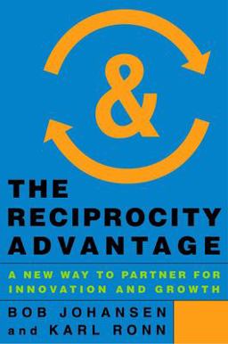 The Reciprocity Advantage The Reciprocity Advantage