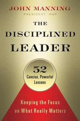 The Disciplined Leader