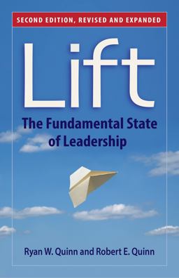 Lift: The Fundamental State of Leadership  9781626564015 Front Cover