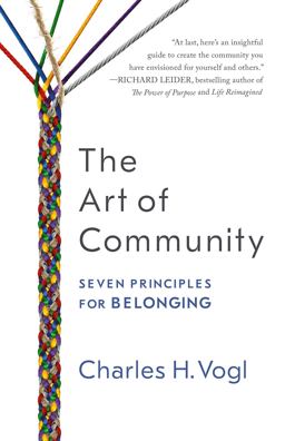 Art of Community Seven Principles for Belonging  9781626568419 Front Cover