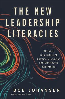 The New Leadership Literacies The New Leadership Literacies