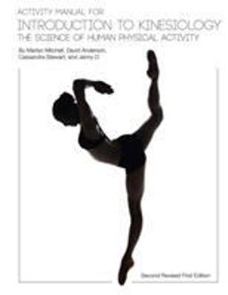 Activity Manual for Introduction to Kinesiology The Science of Human Activity  9781626614499 Front Cover
