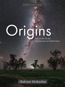 Origins The Story of the Beginning of Everything  9781626614819 Front Cover