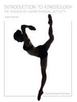 Introduction to Kinesiology The Science of Human Physical Activity  9781626614864 Front Cover