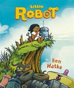 Little Robot  9781626720800 Front Cover