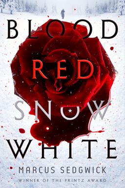 Blood Red Snow White A Novel  9781626725478 Front Cover