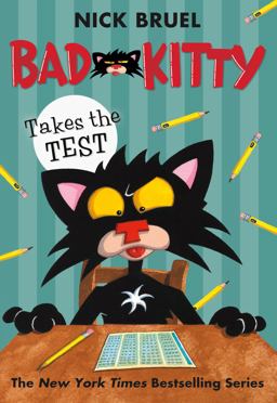 Bad Kitty Takes the Test (classic Black-And-white Edition)