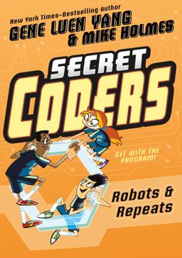 Secret Coders: Robots and Repeats