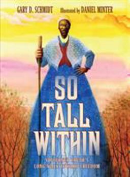 So Tall Within Sojourner Truth's Long Walk Toward Freedom  9781626728721 Front Cover