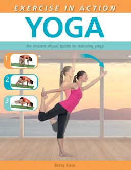 Exercise in Action: Yoga  9781626860544 Front Cover