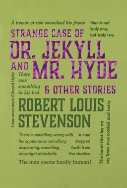 Strange Case of Dr. Jekyll and Mr. Hyde and Other Stories