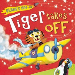 Planet Pop-Up: Tiger Takes Off