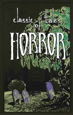 Classic Tales of Horror  9781626864658 Front Cover