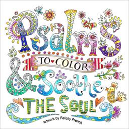 Psalms to Color and Soothe the Soul