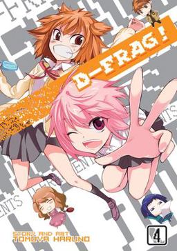 D-Frag! Vol. 4  9781626921177 Front Cover