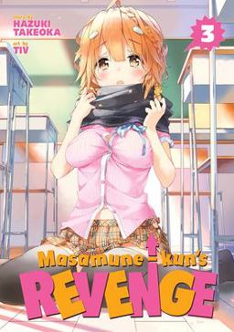 Masamune-Kun's Revenge Vol. 3  9781626923669 Front Cover