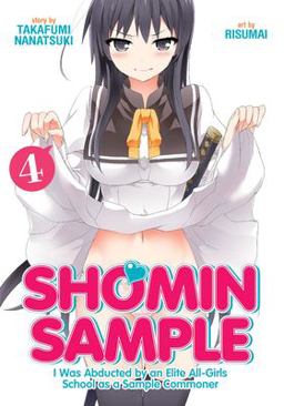 Shomin Sample: I Was Abducted by an Elite All-Girls School As a Sample Commoner Vol. 4  9781626924253 Front Cover