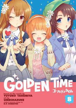 Golden Time Vol. 8  9781626924949 Front Cover